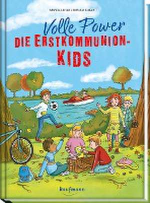 Volle Power - Die Erstkommunionkids de Monika Larsen