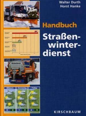 Handbuch Straßenwinterdienst de Walter Durth