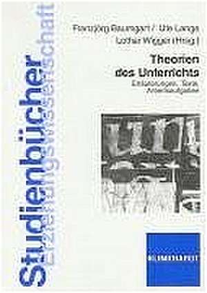 Theorien des Unterrichts de Franzjörg Baumgart