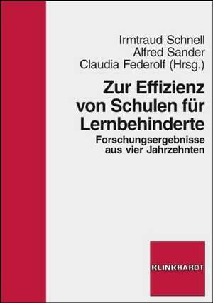 Zur Effizienz von Schulen für Lernbehinderte de Irmtraud Schnell