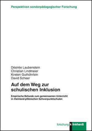 Auf dem Weg zur schulischen Inklusion de Kirsten Guthöhrlein