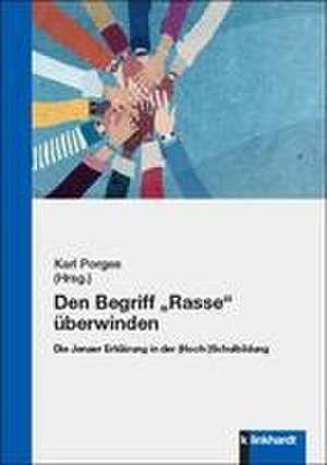 Den Begriff ¿Rasse¿ überwinden de Karl Porges