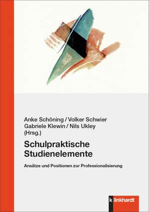 Schulpraktische Studienelemente de Gabriele Klewin