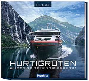 125 Jahre Hurtigruten de Oliver Schmidt