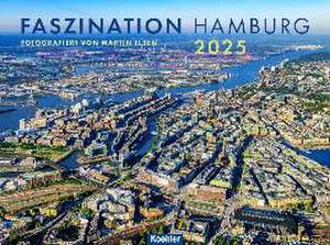 Faszination Hamburg 2025 de Martin Elsen