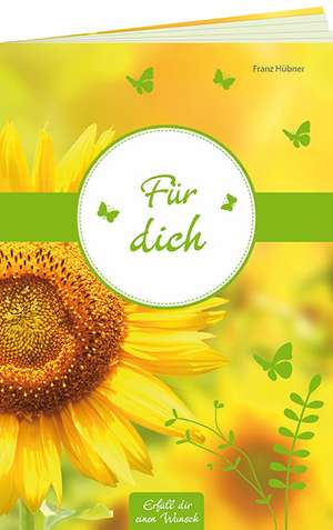 Für dich de Franz Hübner