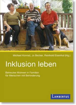 Inklusion leben de Michael Konrad