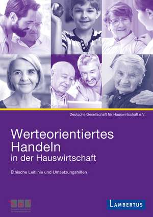 Werteorientiertes Handeln in der Hauswirtschaft