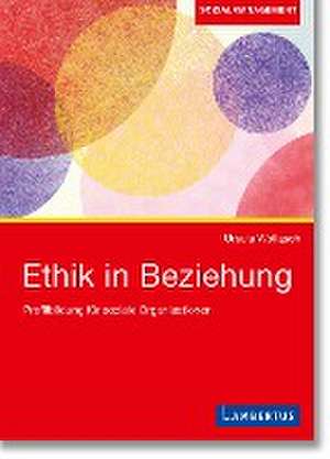 Ethik in Beziehung de Ursula Wollasch