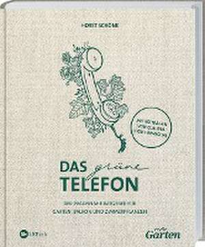 mdr Garten - Das grüne Telefon de Claudia Look-Hirnschal