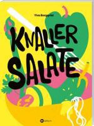 Knaller-Salate de Ylva Bergqvist