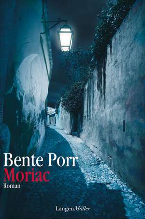 Moriac de Bente Porr