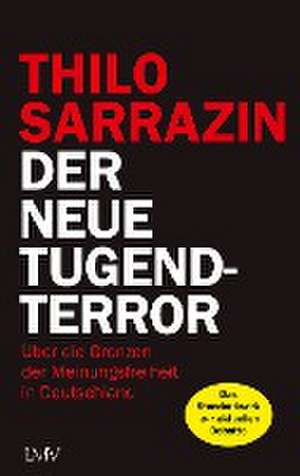 Der neue Tugendterror de Thilo Sarrazin