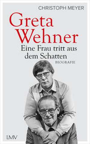 Greta Wehner de Christoph Meyer