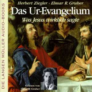 Das Urevangelium. CD de Elmar Gruber