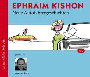 Neue Autofahrergeschichten. CD de Ephraim Kishon