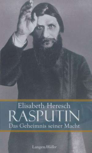 Rasputin de Elisabeth Heresch