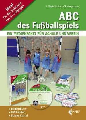 ABC des Fußballspiels de Reiner Theis