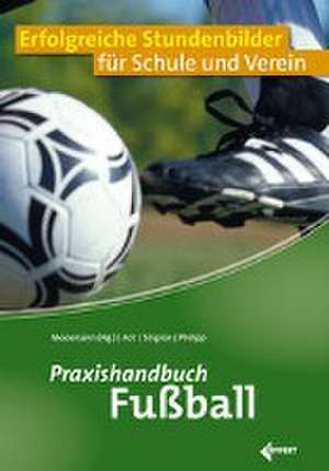 Praxishandbuch Fußball de Winfried Abt