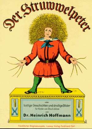 Der Struwwelpeter de Heinrich Hoffmann