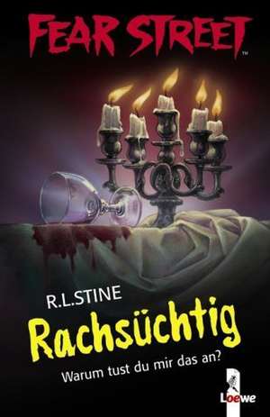 Fear Street. Rachsüchtig de R. L. Stine