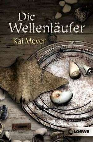 Die Wellenläufer de Kai Meyer