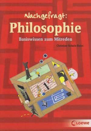 Nachgefragt: Philosophie de Christine Schulz-Reiss