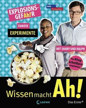 EXPLOSIONSGEFAh!R - Famose Experimente mit Shary und Ralph de Doris Mendlewitsch