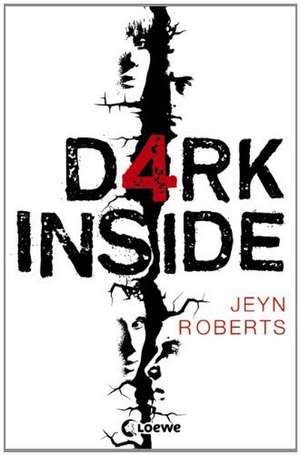 Dark Inside de Jeyn Roberts