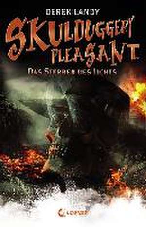 Skulduggery Pleasant 09 - Das Sterben des Lichts de Derek Landy