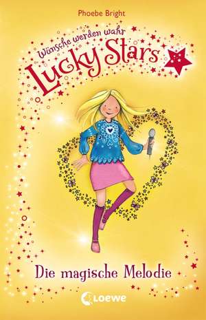 Lucky Stars 03. Die magische Melodie de Phoebe Bright