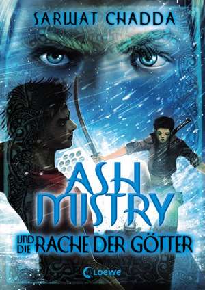 Ash Mistry und die Rache der Götter de Sarwat Chadda