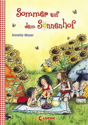 Sommer auf dem Sonnenhof de Annette Moser