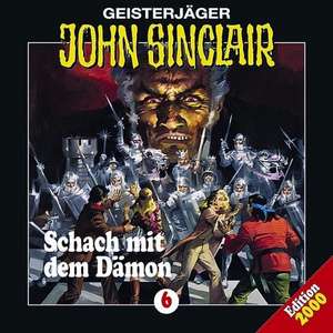 Schach mit dem Dämon de John Folge Sinclair