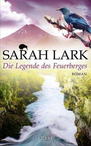 Die Legende des Feuerberges de Sarah Lark