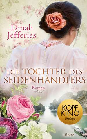 Die Tochter des Seidenhändlers de Dinah Jefferies