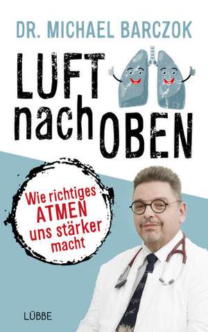 Luft nach oben de Michael Barczok