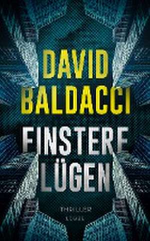 Finstere Lügen de David Baldacci