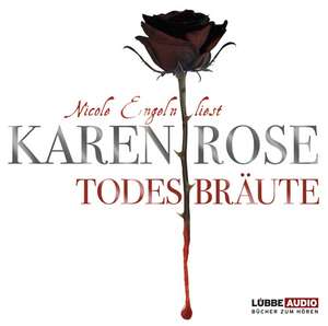 Todesbräute de Karen Rose