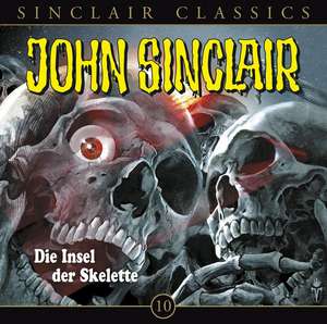 Die Insel Der Skelette de John Sinclair Classics 10