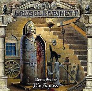 Die Squaw von Bram Stoker de Gruselkabinett Folge 48