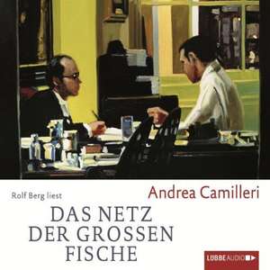 Das Netz der großen Fische de Andrea Camilleri