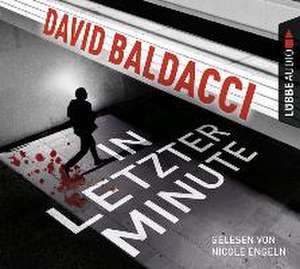 In letzter Minute de David Baldacci