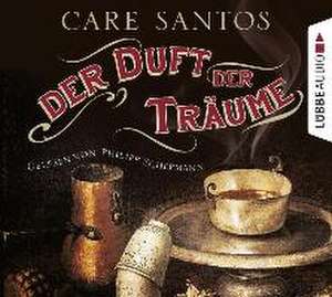 Der Duft der Träume de Care Santos