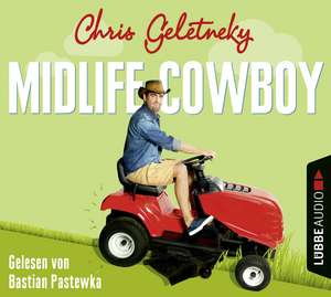 Midlife-Cowboy de Chris Geletneky