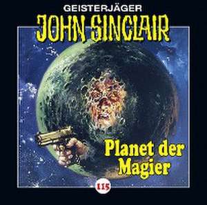 Der Planet der Magier de John Sinclair-Folge 115