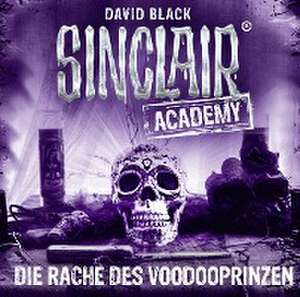 Die Rache des Vodooprinzen de Sinclair Academy-Folge 11