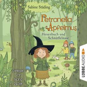 Petronella Apfelmus 05 - Hexenbuch und Schnüffelnase de Sabine Städing