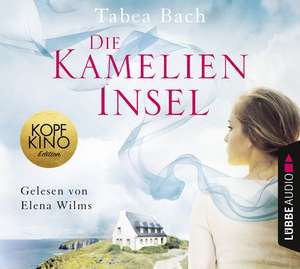 Die Kamelien-Insel de Tabea Bach