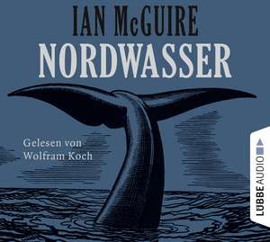 Nordwasser de Ian Mcguire